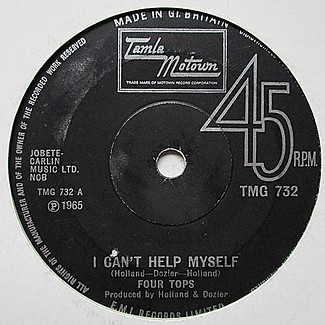 I Can't Help Myself / Baby I Need Your Loving by The Four Tops