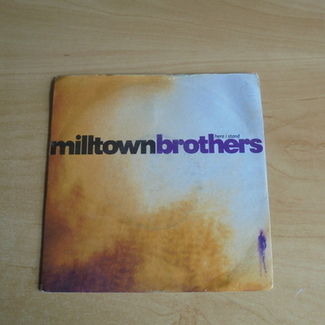 Here I Stand by Milltown Brothers
