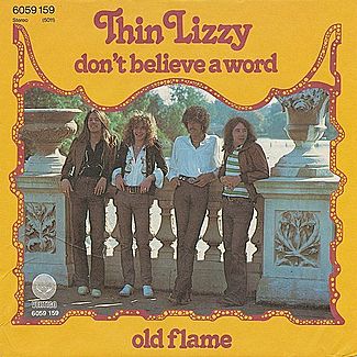 Don't Believe A Word / Old Flame by Thin Lizzy