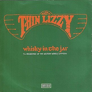 Whisky In The Jar by Thin Lizzy