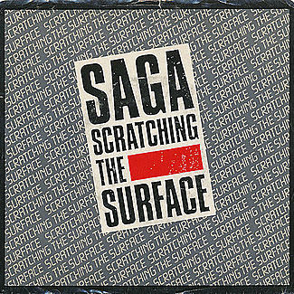 Scratching The Surface / The Sound Of Strangers by Saga