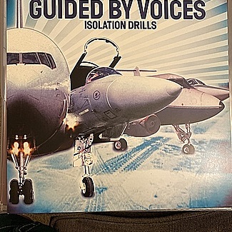 Isolation drills by Guided By Voices