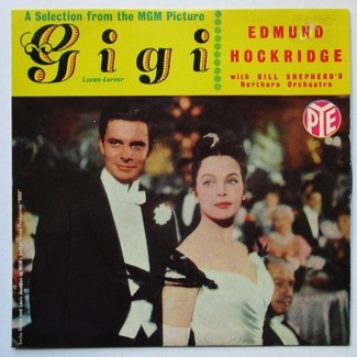 A Selection From The M.G.M. Picture "Gigi" by Edmund Hockridge