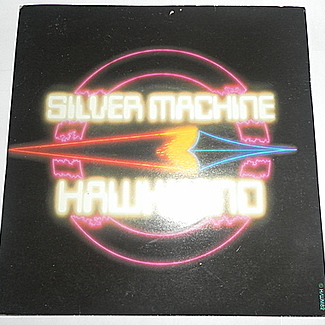 Silver Machine / Psychedelic Warlords by Hawkwind
