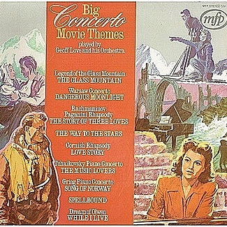 Big Concerto Movie Themes by Geoff Love & His Orchestra