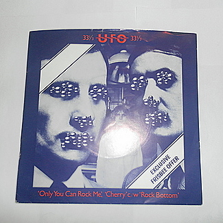 Only You Can Rock Me / Cherry/Rock Bottom by Ufo