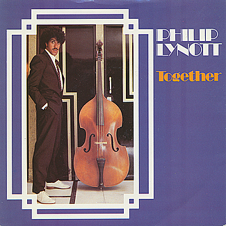 Together / Somebody Else's Dream by Phil Lynott