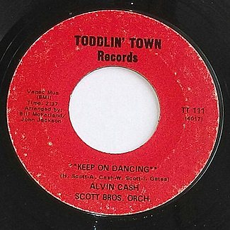 Keep On Dancing / Keep On Dancing (Instrumental) by Alvin Cash / Scott Bros. Orch.