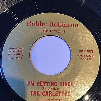 I’m getting tired by The Carlettes