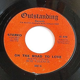On The Road To Love / Concrete City by Bob Chance