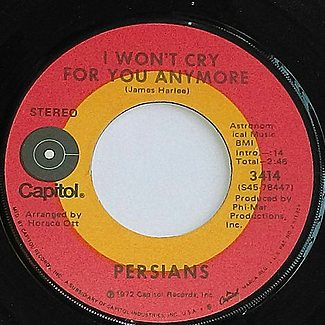 I Won't Cry For You Anymore / Give Me A Little Time by Persians