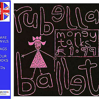 Money Talks by Rubella Ballet