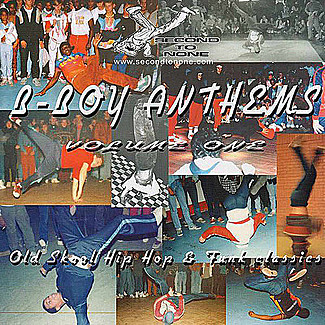 B-Boy Anthems Volume One by Various