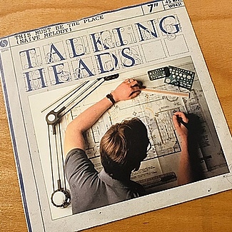 This Must Be The Place (Naive Melody) by Talking Heads
