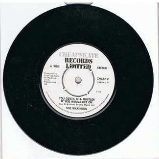 You Gotta Be A Hustler If You Wanna Get On by Sue Wilkinson