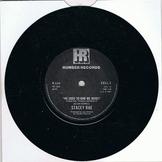 He Used To Give Me Roses by Stacey Rae