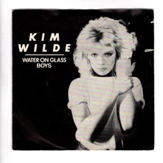 Water On Glass / Boys by Kim Wilde