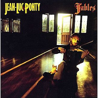Fables by Jean-Luc Ponty