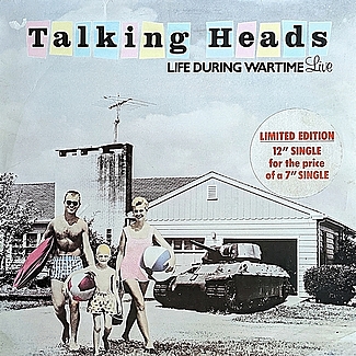 Life During Wartime (Live) by Talking Heads