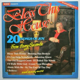 Bless This House (20 Songs Of Joy) by Harry Secombe