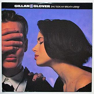 She Took My Breath Away by Gillan & Glover