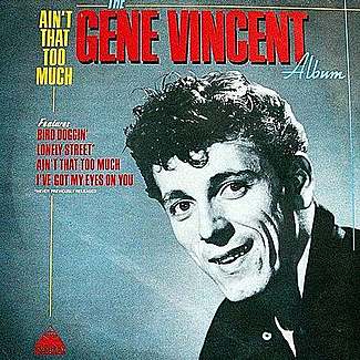 Ain't That Too Much by The Gene Vincent Album