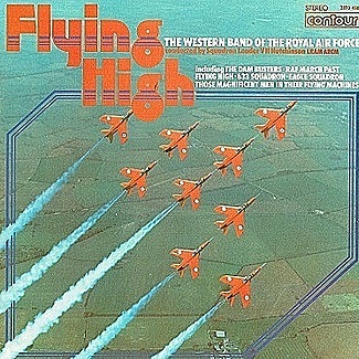 Flying High by The Western Band Of The Royal Air Force
