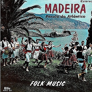 Folk Music by Various Madeira Perola Do Atlantico