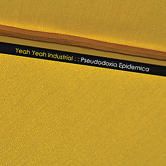 BBR#22 Pseudodoxia Epidemica E.P by Yeah Yeah Industrial