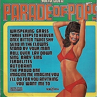 Solid Gold Parade of Pops Volume 23 by Various Artists