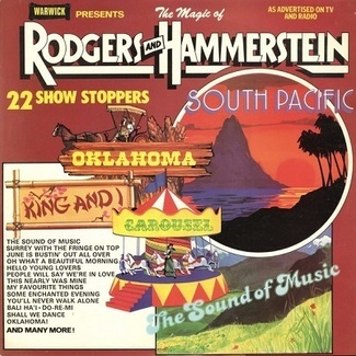 The Magic Of Rogers And Hammerstein by Rodgers & Hammerstein