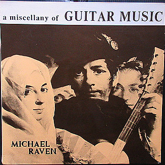 A Miscellany Of Guitar Music by Michael Raven