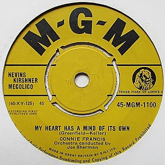 My Heart Has A Mind Of Its Own by Connie Francis