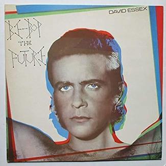 Be-Bop The Future by David Essex
