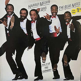 Talk It Up (Tell Everybody) by Harold Melvin And The Blue Notes