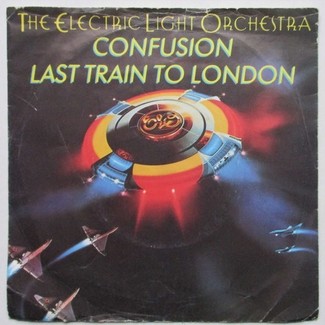 Confusion / Last Train To London by Electric Light Orchestra