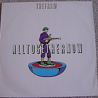 All Together Now by The Farm