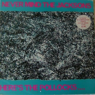 Never Mind The Jacksons... Here's The Pollocks by Various