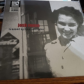 Dressed up like Nebraska by Josh Rouse