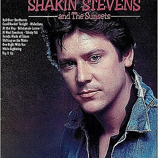 Shakin' Stevens and The Sunsets by Shakin' Stevens And The Sunsets