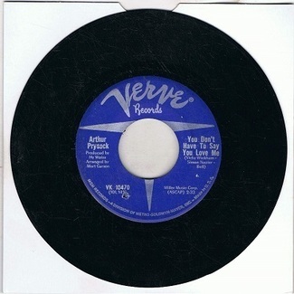 You Don't Have To Say You Love Me / Ten Thousand Kisses, Ten Thousand Hugs by Arthur Prysock