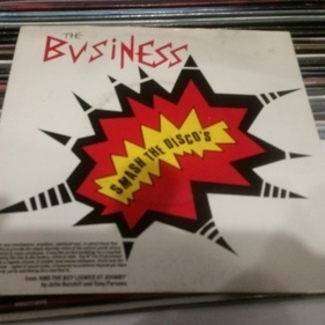 Smash The Disco's by The Business