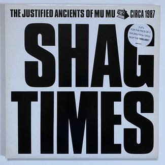 Shag Times by The Justified Ancients Of Mu Mu