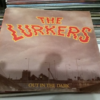 Out In The Dark by The Lurkers