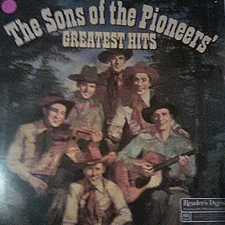 Greatest Hits by The Sons Of The Pioneers