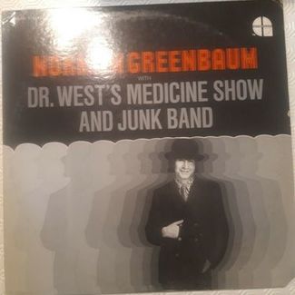 Norman Greenbaum With Dr. West's Medicine Show And Junk Band by Norman Greenbaum