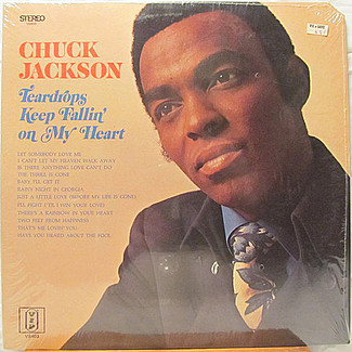 Teardrops Keep Fallin' On My Heart by Chuck Jackson