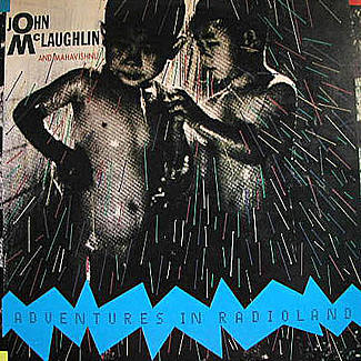 Adventures In Radioland by John McLaughlin