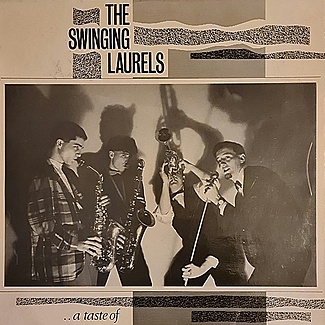..a taste of by The Swinging Laurels
