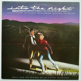 Into The Night (Music From The Original Motion Picture Soundtrack) by Various